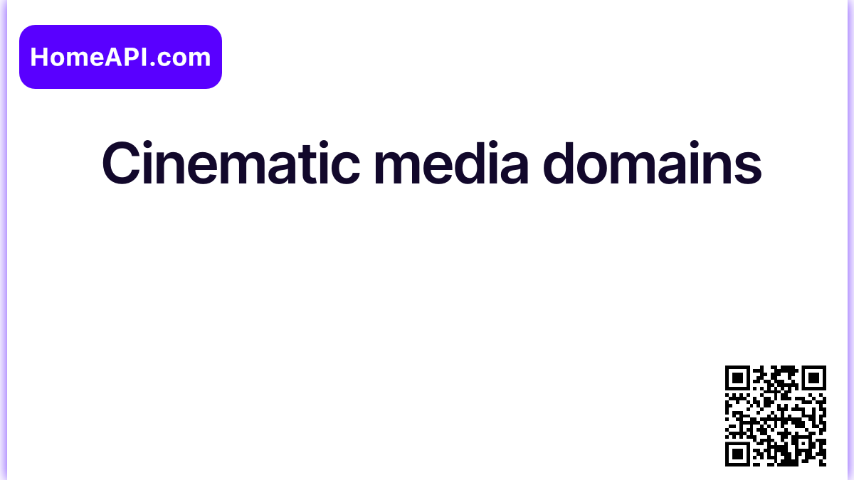 Cinematic media domains